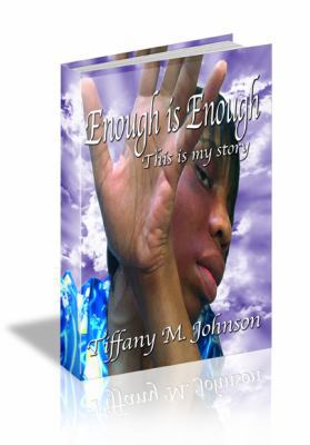 Enough is Enough This is my story 0615447066 Book Cover