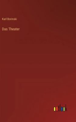 Das Theater [German] 3368381628 Book Cover