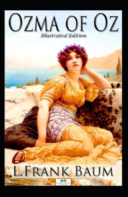 Ozma of Oz Illustrated