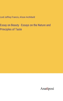 Essay on Beauty - Essays on the Nature and Prin... 3382108658 Book Cover
