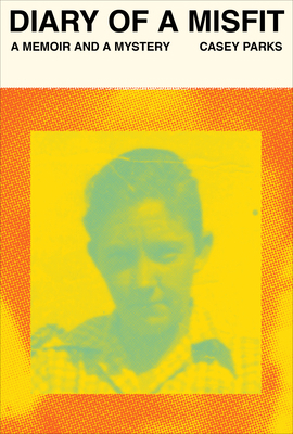Diary of a Misfit: A Memoir and a Mystery 052565853X Book Cover