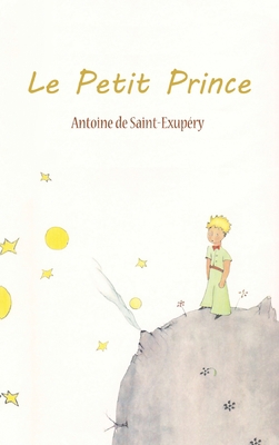 Le Petit Prince [French] 1638230803 Book Cover