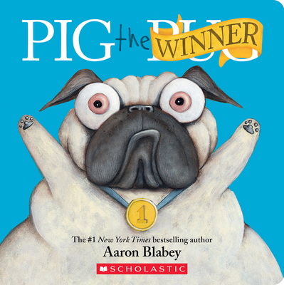 Pig the Winner (Pig the Pug) 1338845047 Book Cover