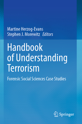 Handbook of Understanding Terrorism: Forensic S... 3031677935 Book Cover