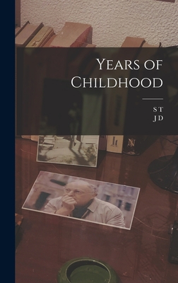 Years of Childhood 1015735908 Book Cover