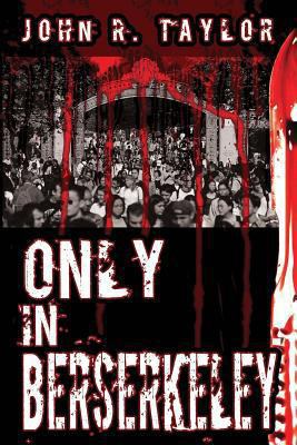 Only in Berserkeley 1612962955 Book Cover