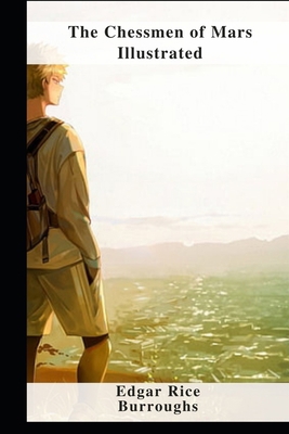 The Chessmen of Mars Illustrated B09DF24ZH7 Book Cover