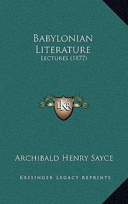 Babylonian Literature: Lectures (1877) 1169010121 Book Cover