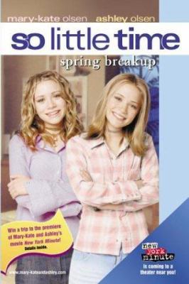 So Little Time #14: Spring Breakup 0060590696 Book Cover