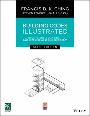 Building Codes Illustrated: A Guide to Understa... 1119480353 Book Cover