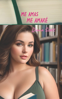 Me amas, me amaré [Spanish] B0CXK9Z91P Book Cover