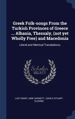 Greek Folk-songs From the Turkish Provinces of ... 1340002876 Book Cover