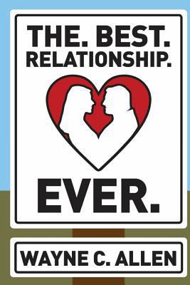 The. Best. Relationship. Ever. 0987719238 Book Cover