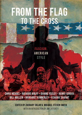 From the Flag to the Cross: Fascism American Style 1682196739 Book Cover