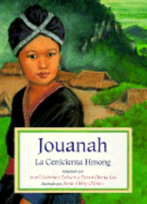 Jouanah: La Cenicienta Hmong [Spanish] 1885008023 Book Cover