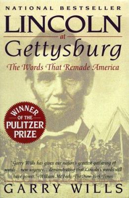 Lincoln at Gettysburg: The Words That Remade Am... 0671867423 Book Cover