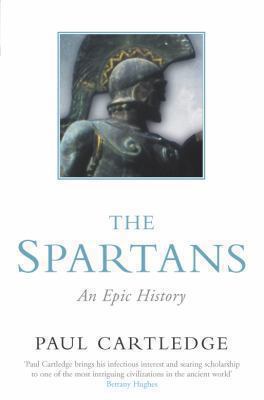 The Spartans: An Epic History B009DIGUEK Book Cover