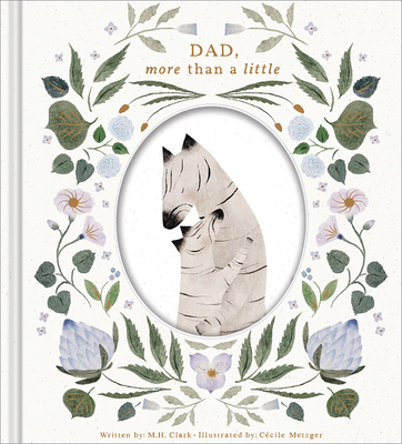 Dad, More Than a Little 1957891084 Book Cover