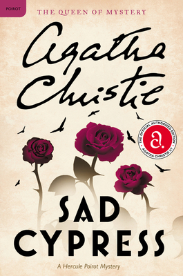 Sad Cypress: A Hercule Poirot Mystery: The Offi... 006207394X Book Cover