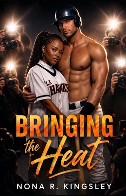 Bringing the Heat B0HHB472M8 Book Cover
