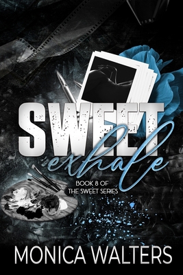 Sweet Exhale: Book 8 of the Sweet Series B08NDVJ39H Book Cover