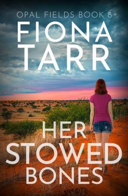 Her Stowed Bones 1923402552 Book Cover