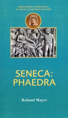 Seneca: Phaedra 0715631659 Book Cover