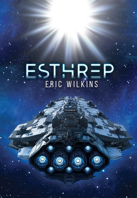 E.S.T.H.R.E.P.: Extra Solar Technological Human... [Large Print] 1952874300 Book Cover