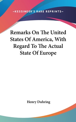 Remarks On The United States Of America, With R... 0548530416 Book Cover