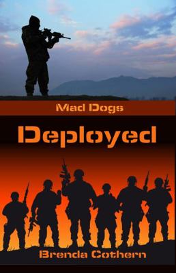 Deployed: Mad Dogs 2 1943949743 Book Cover