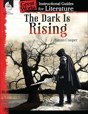 The Dark Is Rising: An Instructional Guide for ... 142588976X Book Cover