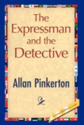 The Expressman and the Detective 1421894025 Book Cover