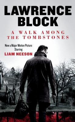 A Walk Among the Tombstones (Movie Tie-In Edition) 1783295627 Book Cover