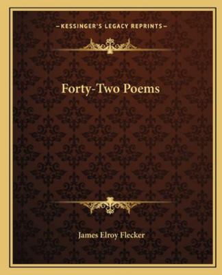 Forty-Two Poems 1162663332 Book Cover