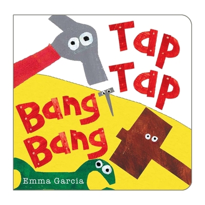Tap Tap Bang Bang 1907967664 Book Cover