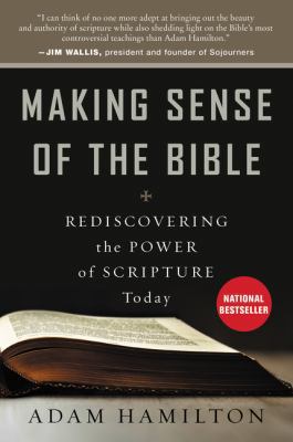 Making Sense of the Bible: Rediscovering the Po... 0062234986 Book Cover