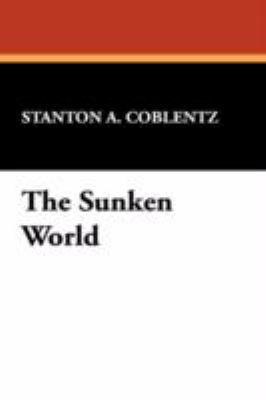 The Sunken World 1434463060 Book Cover