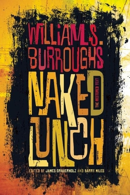 Naked Lunch: The Restored Text B07G8KKSXM Book Cover
