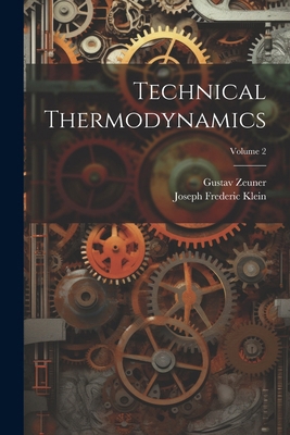 Technical Thermodynamics; Volume 2 1022527169 Book Cover