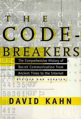 The Codebreakers: The Comprehensive History of ... 0684831309 Book Cover