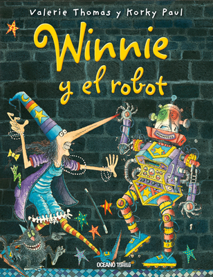Winnie Y El Robot [Spanish] 6077354791 Book Cover