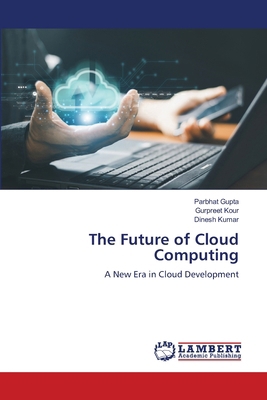 The Future of Cloud Computing 6207651669 Book Cover