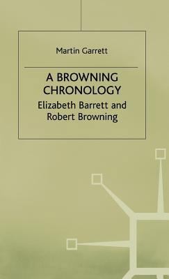 A Browning Chronology: Elizabeth Barrett and Ro... 0333680936 Book Cover