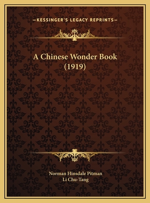 A Chinese Wonder Book (1919) 1169747744 Book Cover