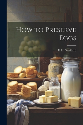 How to Preserve Eggs 1022744313 Book Cover