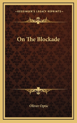 On the Blockade 1163862495 Book Cover