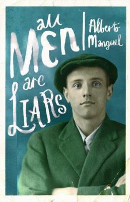 All Men Are Liars 1846881323 Book Cover