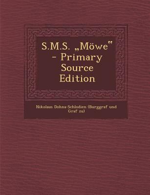 S.M.S. Mowe - Primary Source Edition [German] 1295368153 Book Cover