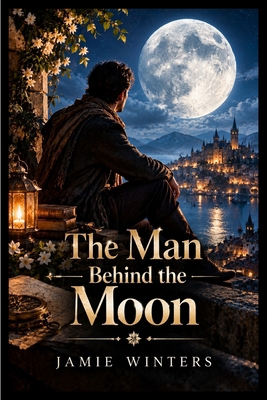 The Man Behind the Moon B0HK2Z71YR Book Cover
