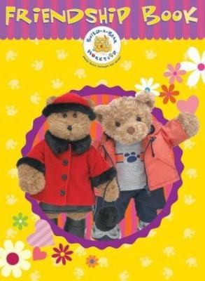 Build-A-Bear Workshop Friendship Book 0060752874 Book Cover